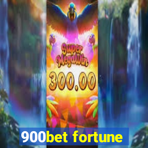 900bet fortune